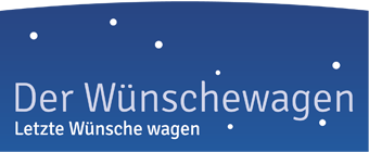Der Wünschewagen - Letzte Wünsche wagen.